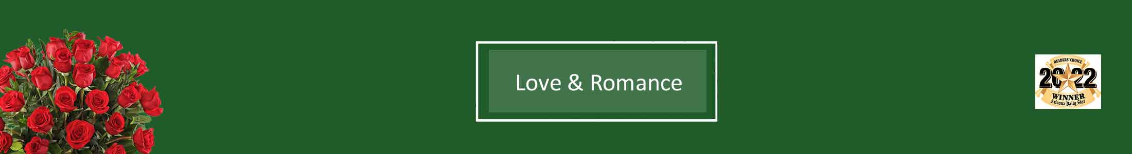 Flowers, Love & Romance