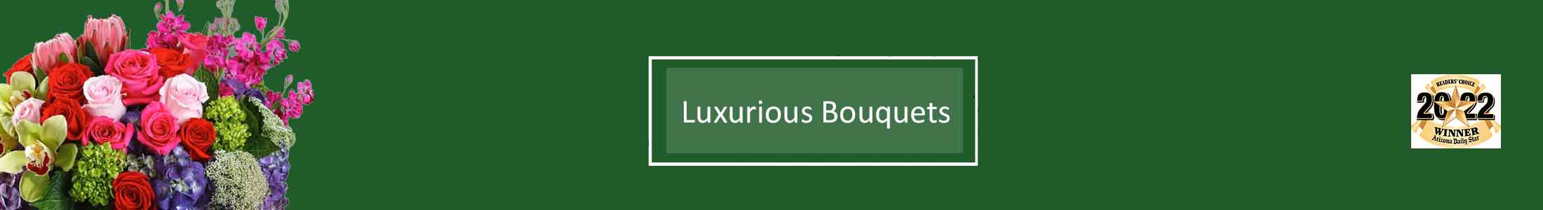 Luxurious Flowers, Upscale Floral Bouquets
