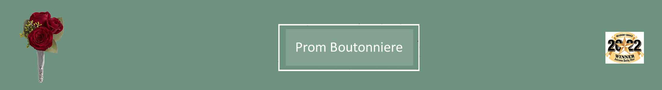 Prom Boutonnieres, Homecoming Boutonnieres, Tucson AZ